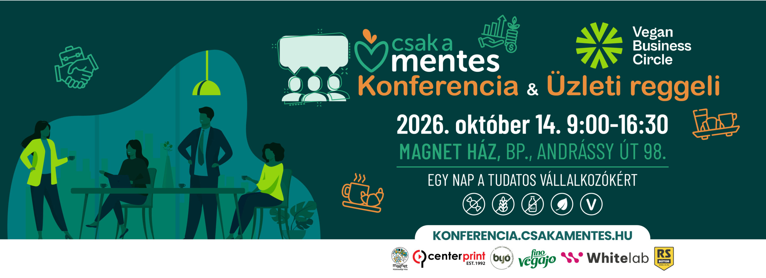 V. Csak a Mentes Konferencia & VBC Üzleti Reggeli - 2026.10.14. MAGNET Ház, Budapest, Andrássy út 98.